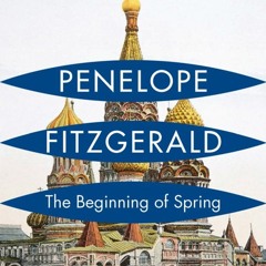 Book Club Podcast: The Beginning of Spring by Penelope Fitzgerald