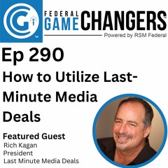 Ep 290: How to Utilize Last Minute Media Deals
