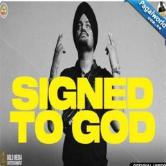 Signed To God -- Sidhu moosewala