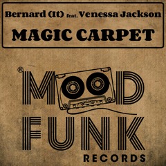 Bernard (It) feat. Venessa Jackson - MAGIC CARPET // MFR242