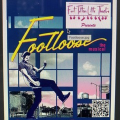 Friday Foreplay - FOOTLOOSE THE MUSICAL.