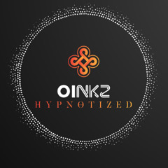 OINKZ - HYPNOTIZED (180BPM)