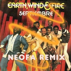 Earth, Wind & Fire - September (Neofa Remix)