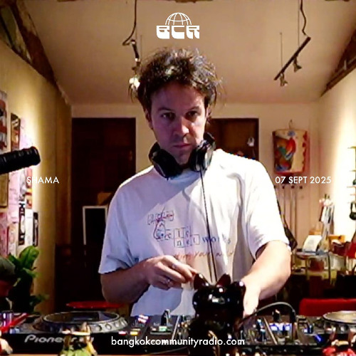 Shama - 7th September 2025 | Bangkok Community Radio