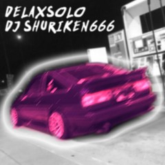 DELAXSOLO X Dj Shuriken666 - DEMAND