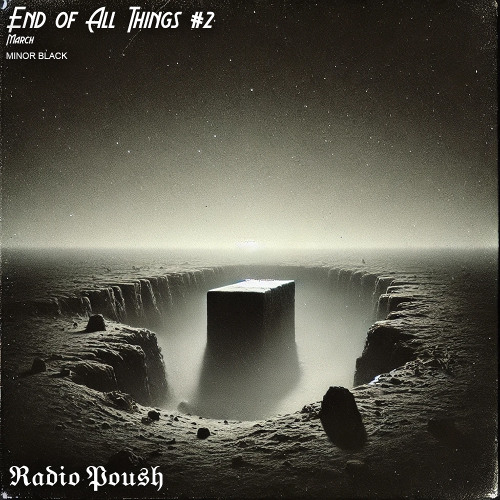 End Of All Things #2 - Minor Black - March