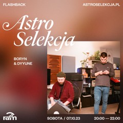 ASTRO SELEKCJA 07.10.23 — Boryn & Dyyune