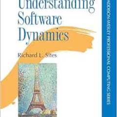 [Download] EBOOK 🗸 Understanding Software Dynamics (Addison-Wesley Professional Comp