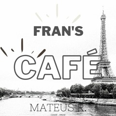 Fran's Café - Froid (Cover)