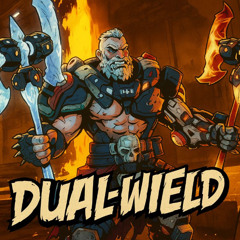Dual-Wield - Amon