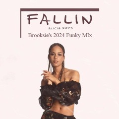 Fallin ( Brooksies Funky House Mix )