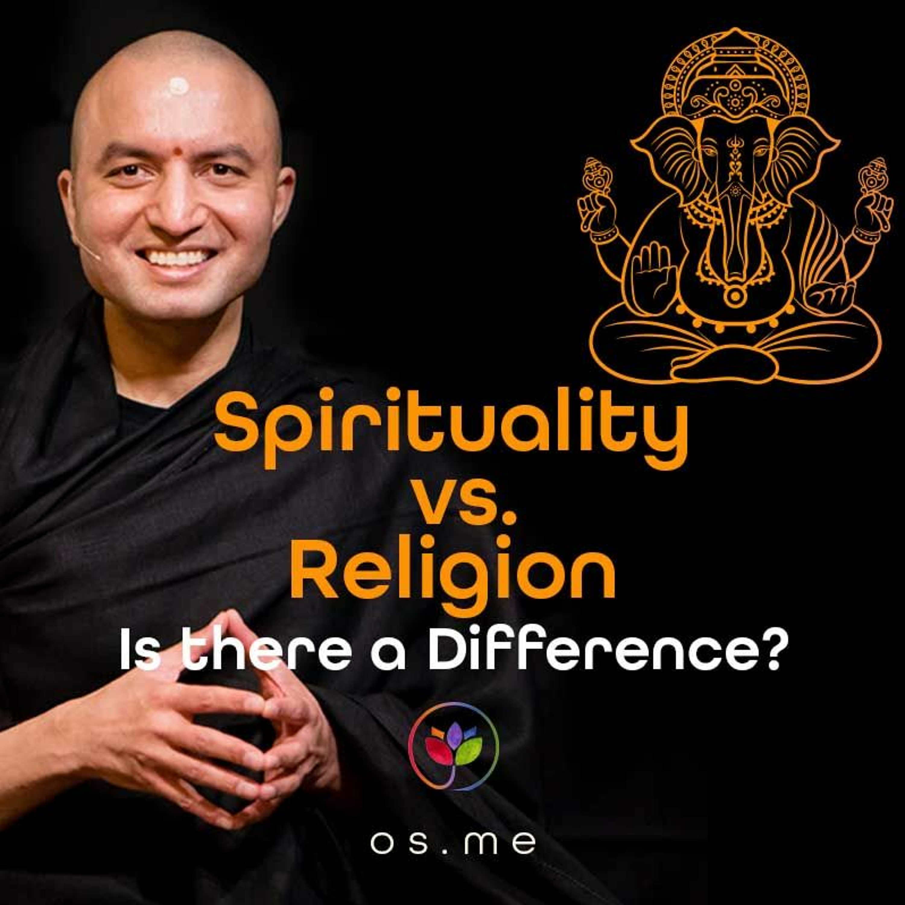 Spirituality Vs. Religion - Is There A Difference  [Hindi]