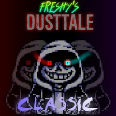 Freshy's Dusttale - Classic
