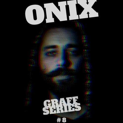 Graff Series #8 - ONIX
