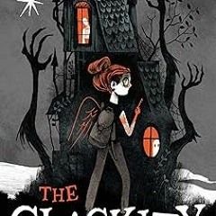 [READ] [PDF EBOOK EPUB KINDLE] The Clackity (Blight Harbor) BY Lora Senf (Author)