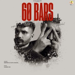 60 Bars - Snipxr (ft. Gurchahal)