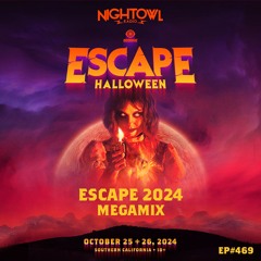 Night Owl Radio 469 ft. Escape Halloween 2024 Mega-Mix
