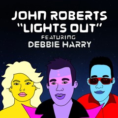 Lights Out Feat. Debbie Harry