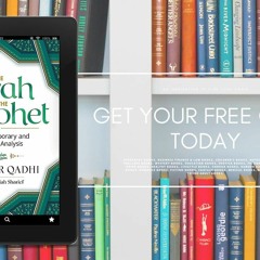 The Sirah of the Prophet (pbuh): A Contemporary and Original Analysis. Gratis Reading [PDF]