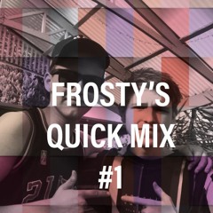 FROSTY'S Quick Mix #1
