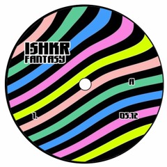FREE DOWNLOAD: ISHKR - Fantasy