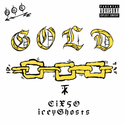 GOLD (prod: iCEYGHOSTS)