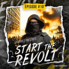Start The Revolt #10 [Euphoric Hardcore Mix]