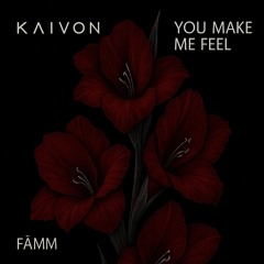 CLARITY x YOU MAKE ME FEEL (FÄMM EDIT) [FREE DL]