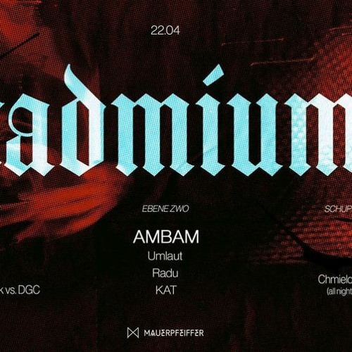 Radu @ Cadmium Mauerpfeiffer