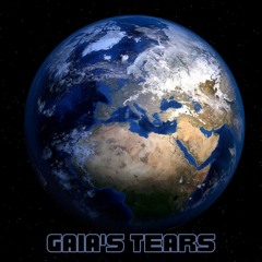 Gaia's Tears