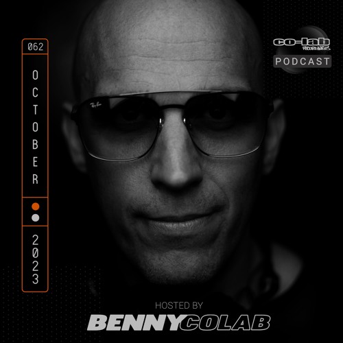 Co-Lab Recordings Podcast hosted by Benny Colab - 062 - October 2023 - mp3