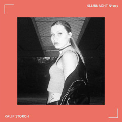 Alias Aura @Kalif Storch Klubnacht N°103 01.03.2025