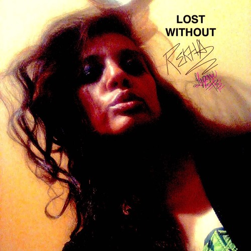 LOST WITHOUT Music & Lyrics by REKHA IYERN FE | Experimental ROCK