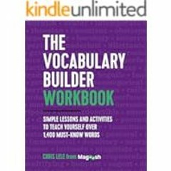 [Read Book] [The Vocabulary Builder Workbook: Simple Lessons and Activities to Teach Yours