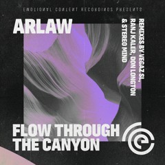 ARLAW - Flow Through The Canyon (Vegaz SL Remix)