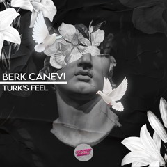 Berk Canevi - Turk's Feel