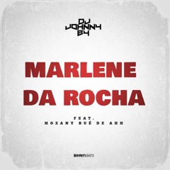 Marlene da Rocha (feat. Mozany Bué de Ahh)