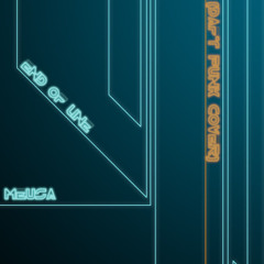 END OF LINE (Daft Punk Cover)