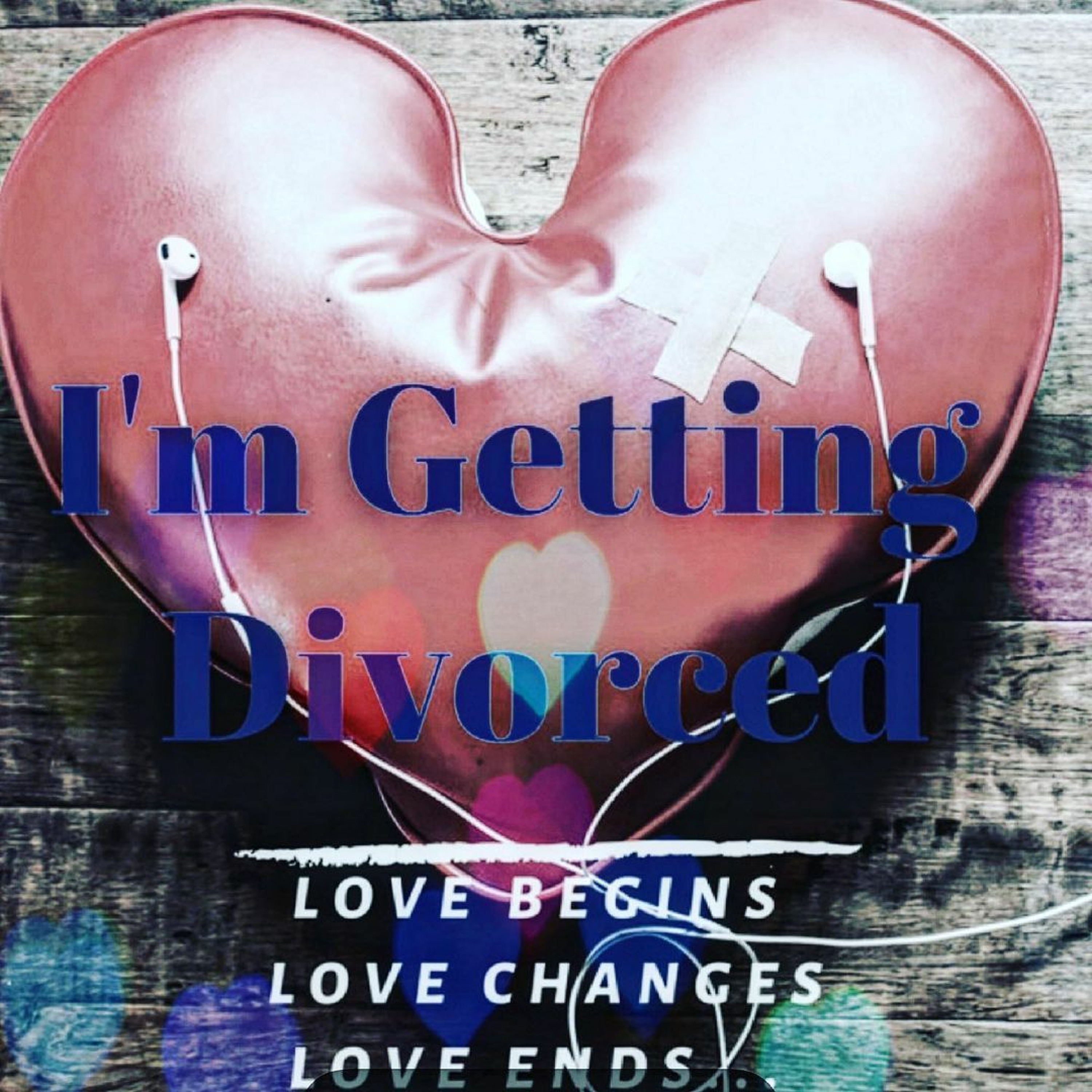 I\'m Getting Divorced Podcast