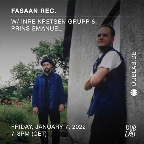 Episode #12 Fasaan Rec. @ Dublab.de 2022-01-07