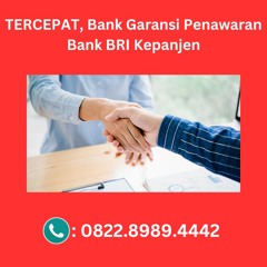 TERCEPAT, (0822.8989.4442) Bank Garansi Penawaran Bank BRI Kepanjen