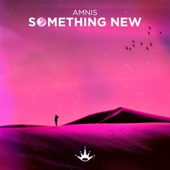 Amnis - Something New