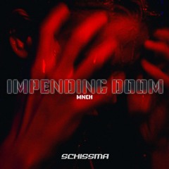 FREE DL | MNCH – Impending Doom