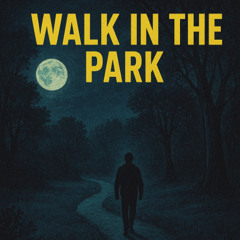 Walk in the Park