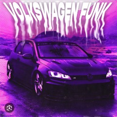 VOLKSWAGEN FUNK SUPER SLOWED