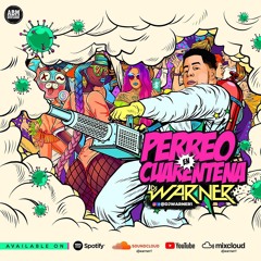 DJ WARNER -PERREO EN CUARENTENA 2020