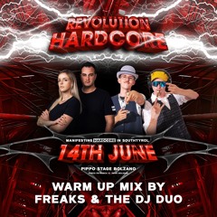 REVOLUTION HARDCORE Warm Up Mix by FREAKS  & THE DJ DUO