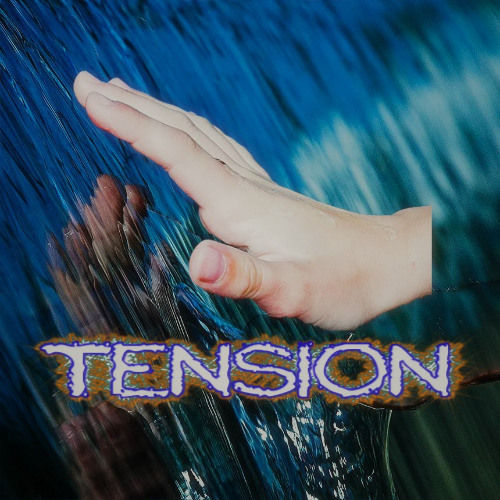 Tension