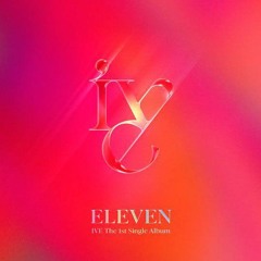 IVE - ELEVEN (Rock Band Version)