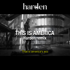 this is america-harden remix(freedownload)